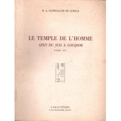 Le Temple de l'Homme - Apet du sud à Louqsor Tomes 2 et 3