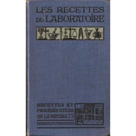 Les recettes du laboratoire III