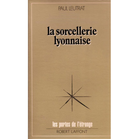 La sorcellerie lyonnaise