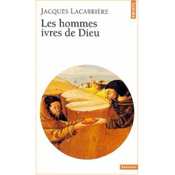 Les hommes ivres de Dieu