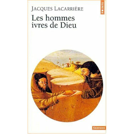 Les hommes ivres de Dieu