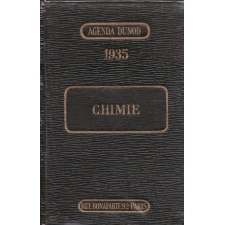 Chimie a l'usage des chimistes ingénieurs industriels professeurs...