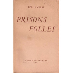 Prisons folles