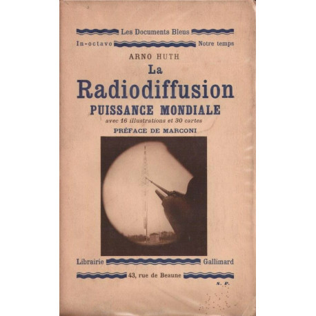 La Radiodiffusion Puissance mondiale ( Dédicacé )