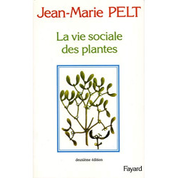 La vie sociale des plantes