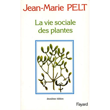 La vie sociale des plantes