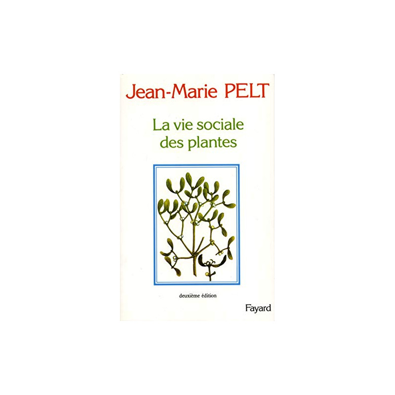 La vie sociale des plantes