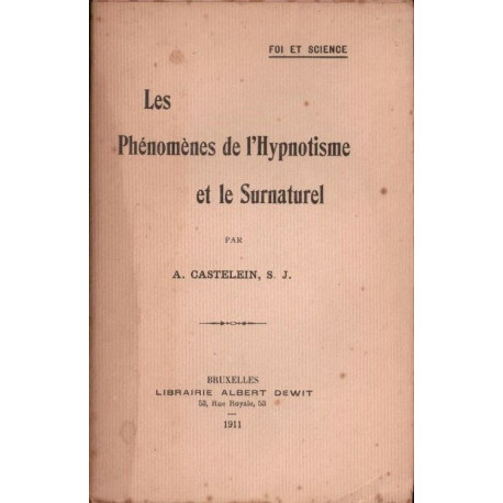 Les phénomènes de l'hypnotisme et le surnaturel