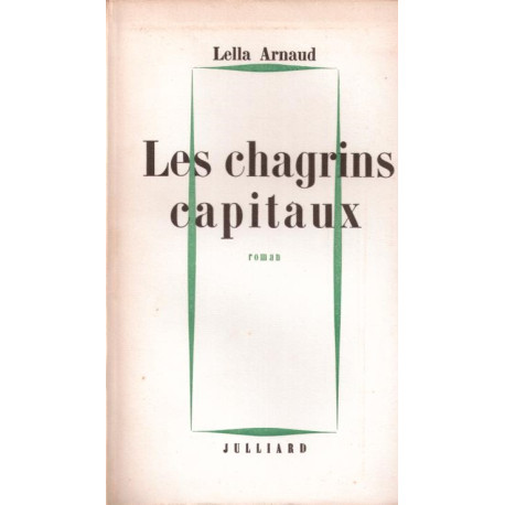 Les chagrins capitaux