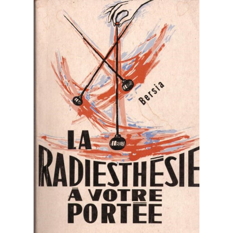 La radiesthesie Ã  votre portée