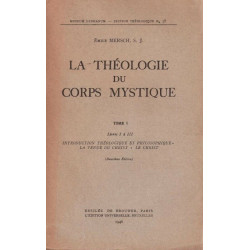 La theologie du corps mystique tome 1