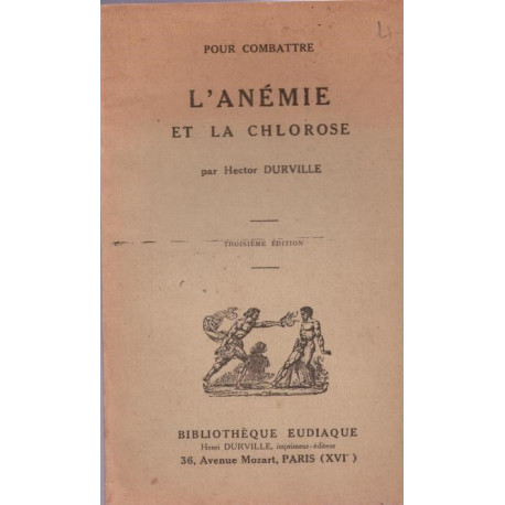 Pour combattre l'anémie et la chlorose