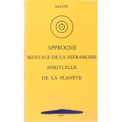 Approche mentale de la hiérarchie spirituelle de la planète