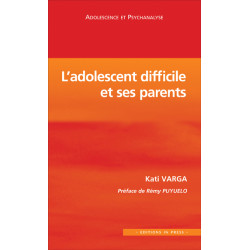 L'adolescent difficile et ses parents