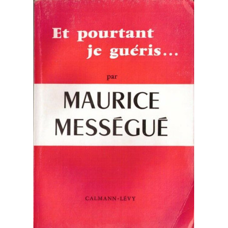 Et pourtant je guéris