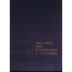 Recueil des journaux d'Algérie - sélection du 2 novembre 1954 au 4...