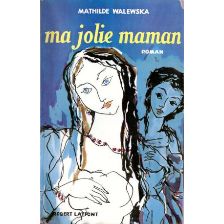 Ma jolie maman