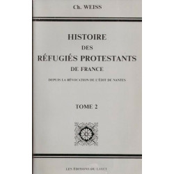 Histoire des réfugiés protestants de France Tome 2