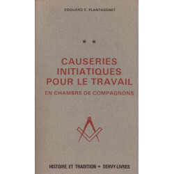 Causeries initiatiques pour le travail en chambre de compagnons
