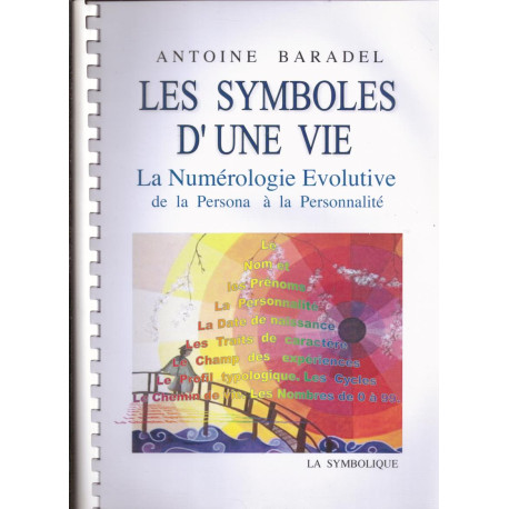 Les symboles d'une vie. la Numérologie évolutive de la Persona à...