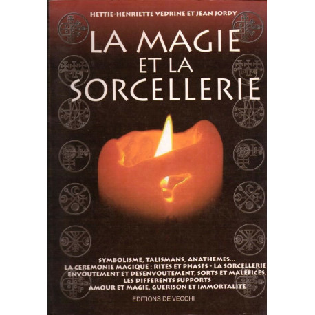 La magie et la sorcellerie