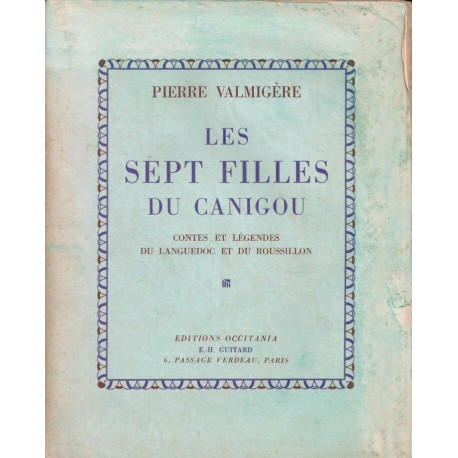 Les Sept filles du Canigou contes et légendes du Languedoc et du...