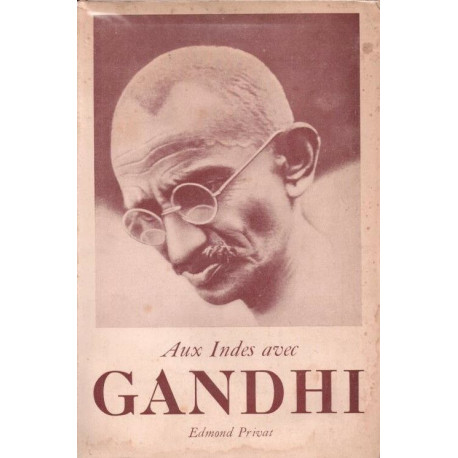 Aux Indes avec Gandhi
