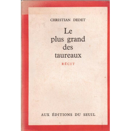 Le plus grand des taureaux