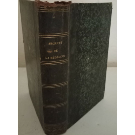 Secrets ou procédés utiles et éprouvés dans la pratique de la...