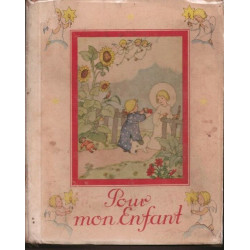 Pour mon enfant - livre de prières à l'usage des tout petits