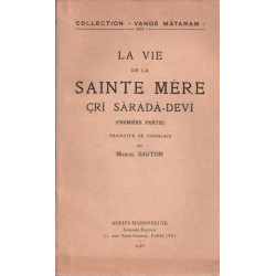 La vie de la Sainte Mère Cri Sarada-Devi. ( première partie )