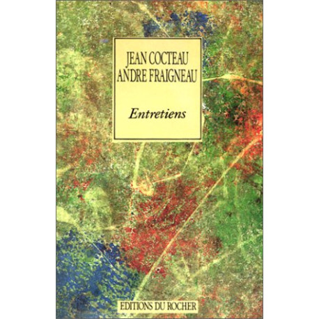 Entretiens Cocteau-Fraigneau