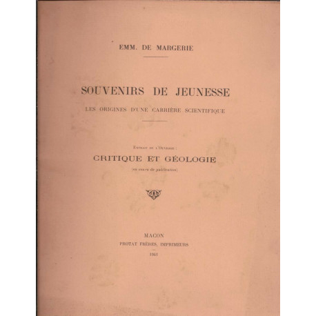 Souvenirs de jeunesse. les origines d'une carriere scientifique....