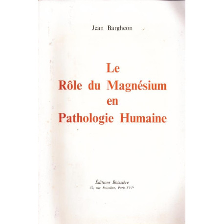 Le rôle du magnésium en pathologie humaine