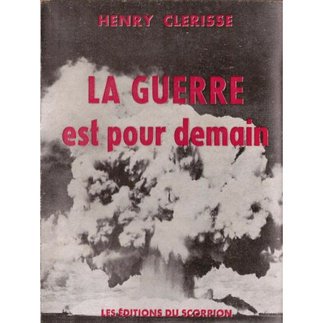 La guerre est pour demain
