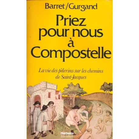 Priez pour nous à Compostelle