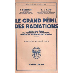 Le grand péril des radiations