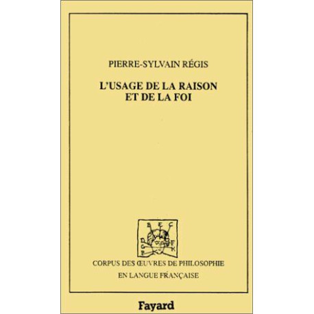 L'usage de la raison et de la foi