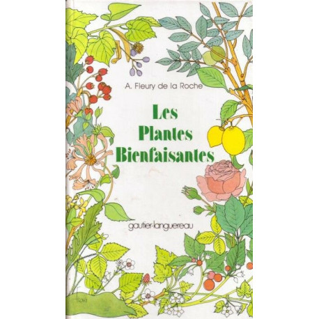 Les plantes bienfaisantes