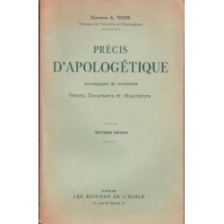 Précis d'apologétique accompagné de nombreux textes documents et...