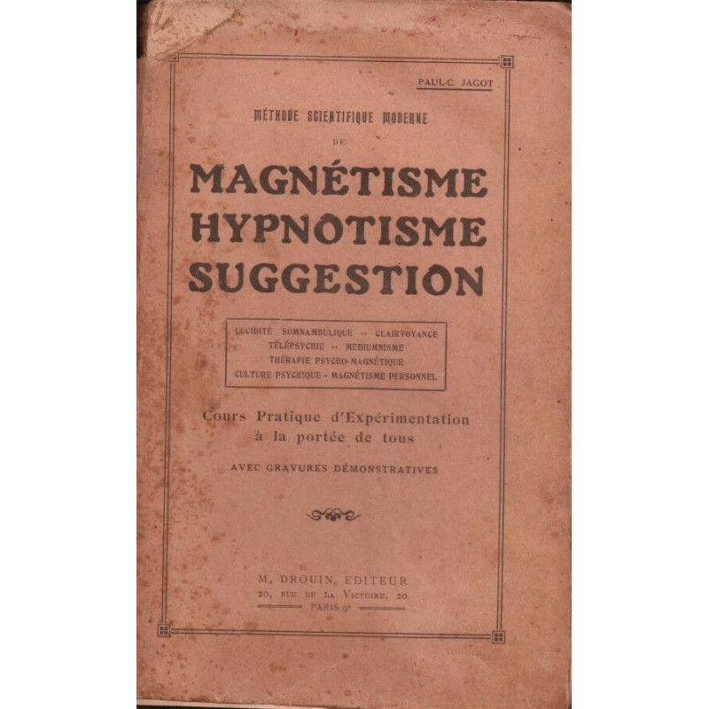 Magnetisme hypnotisme suggestion
