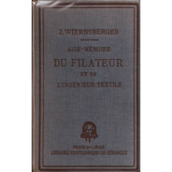 Aide-mémoire du filateur et de l'ingénieur textile