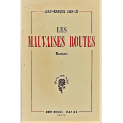 Les mauvaises routes