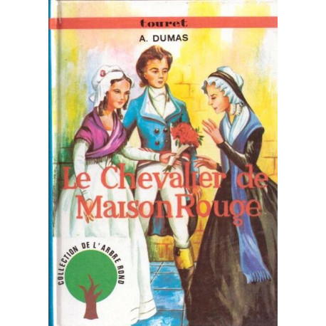 Le chevalier de Maison Rouge