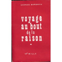 Voyage au bout de la raison