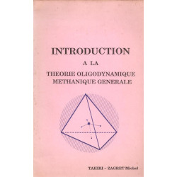 Introduction à la théorie oligodynamique méthanique générale
