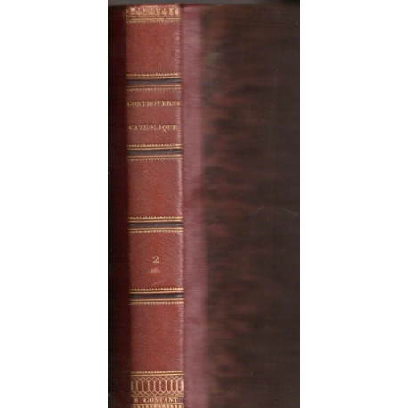 Cours de controverse catholique tome 2
