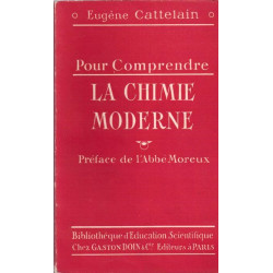 Pour comprendre la chimie moderne