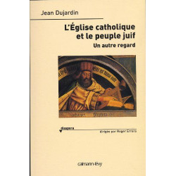 L'Eglise catholique et le peuple juif