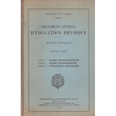 Règlement Général d'Education Physique. Méthode française